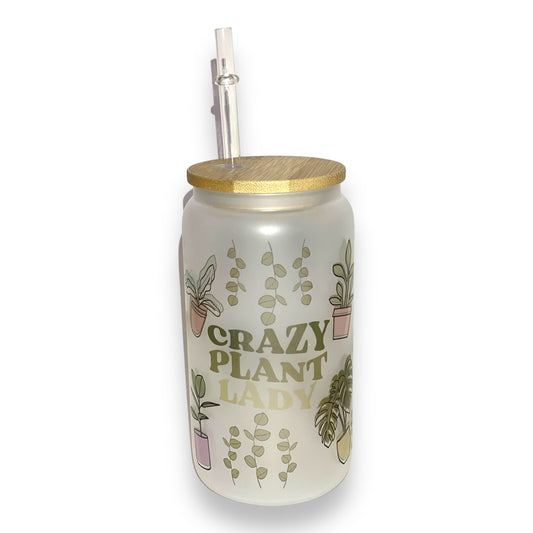 Crazy Plant Lady Glass Tumbler (16 oz)